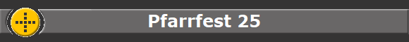 Pfarrfest 25